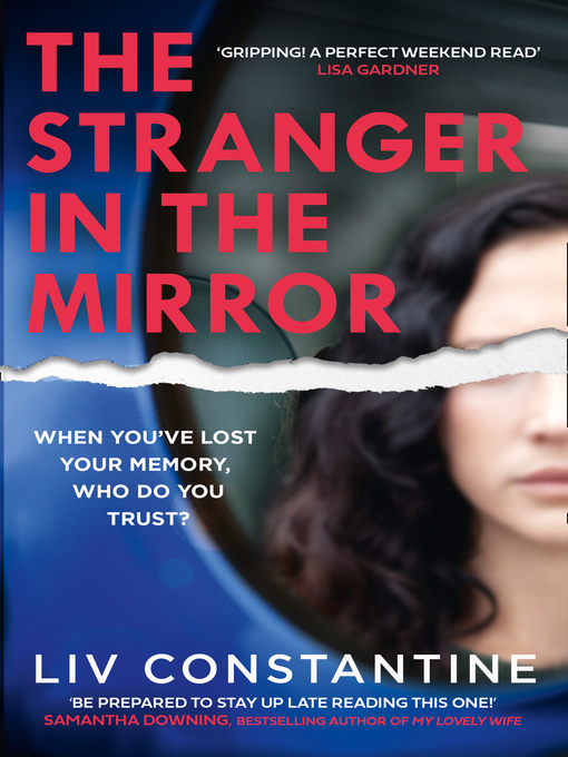 Title details for The Stranger in the Mirror by Liv Constantine - Available